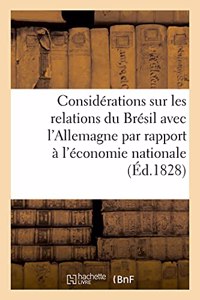 Considérations sur les relations du Brésil avec l'Allemagne par rapport à l'économie nationale