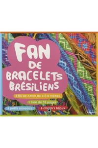 Fan de Bracelets Br'siliens