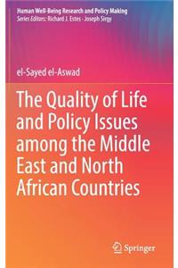 Quality of Life and Policy Issues Among the Middle East and North African Countries