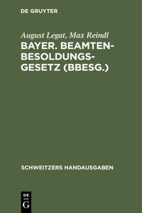 Bayer. Beamten-Besoldungsgesetz (Bbesg.)