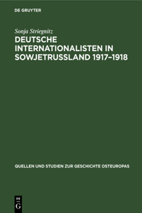 Deutsche Internationalisten in Sowjetrussland 1917-1918