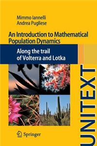 Introduction to Mathematical Population Dynamics