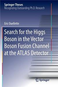 Search for the Higgs Boson in the Vector Boson Fusion Channel at the Atlas Detector