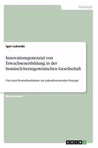 Innovationspotenzial von Erwachsenenbildung in der bosnisch-herzegowinischen Gesellschaft