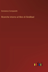 Ricerche intorno al libro di Sindibad