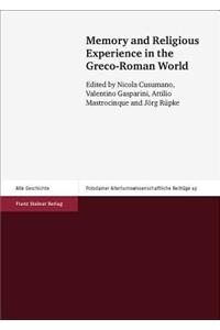 Memory and Religious Experience in the Greco-Roman World