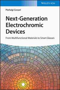 Next-Generation Electrochromic Devices - From Multifunctional Materials to Smart Glasses