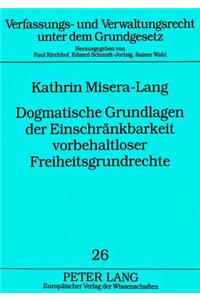 Dogmatische Grundlagen Der Einschraenkbarkeit Vorbehaltloser Freiheitsgrundrechte