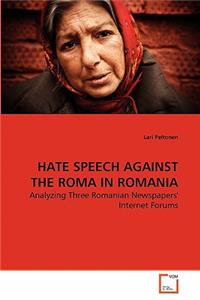 Hate Speech Against the Roma in Romania