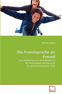 Die Fremdsprache als Freund