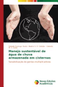 Manejo sustentável de água de chuva armazenada em cisternas
