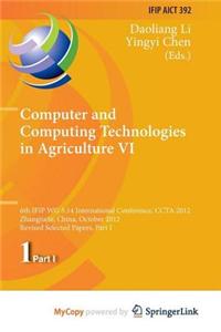 Computer and Computing Technologies in Agriculture VI