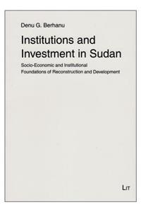 Institutions and Investment in Sudan, 18