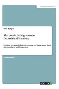 Alte polnische Migranten in Deutschland/Hamburg