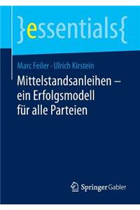 Mittelstandsanleihen – ein Erfolgsmodell für alle Parteien