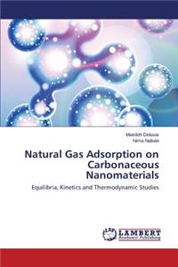 Natural Gas Adsorption on Carbonaceous Nanomaterials