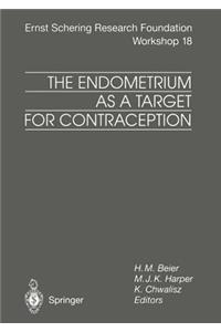 Endometrium as a Target for Contraception