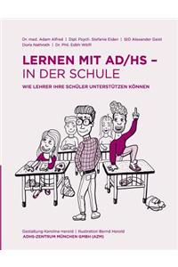 Lernen mit AD/HS - in der Schule