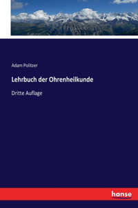 Lehrbuch der Ohrenheilkunde