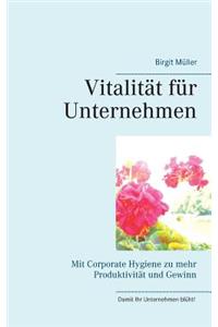 Vitalität für Unternehmen