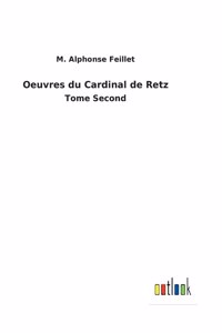 Oeuvres du Cardinal de Retz