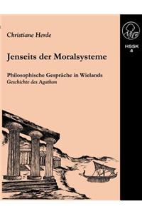 Jenseits der Moralsysteme