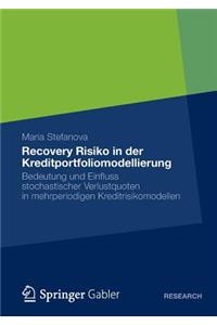 Recovery Risiko in Der Kreditportfoliomodellierung