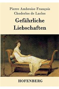 Gefährliche Liebschaften