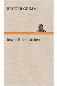 Irische Elfenmarchen