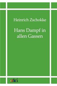 Hans Dampf in allen Gassen