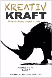 Kreativkraft: Uberwindung kostet nichts
