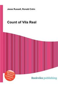 Count of Vila Real