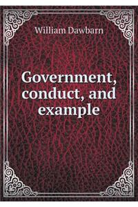 Government, Conduct, and Example