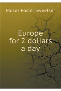 Europe for 2 Dollars a Day