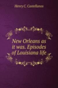 New Orleans as it was