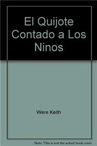 El Quijote Contado a Los Ninos