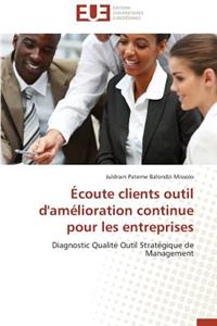 �coute Clients Outil d'Am�lioration Continue Pour Les Entreprises