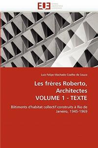 Les frères roberto, architectes volume 1 - texte