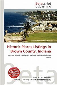 Historic Places Listings in Brown County, Indiana