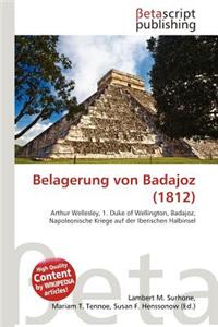 Belagerung Von Badajoz (1812)