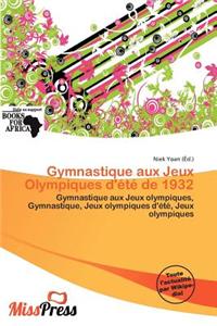 Gymnastique Aux Jeux Olympiques D' T de 1932
