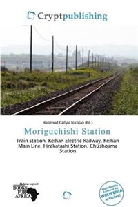 Moriguchishi Station