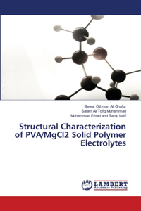Structural Characterization of PVA/MgCl2 Solid Polymer Electrolytes