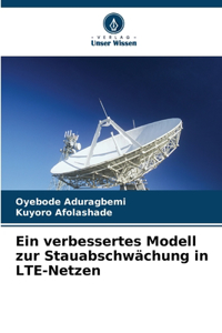 verbessertes Modell zur Stauabschwächung in LTE-Netzen