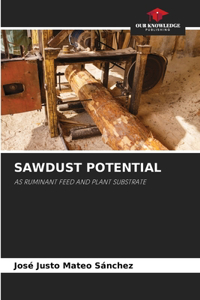 Sawdust Potential