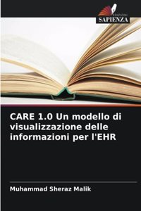 CARE 1.0 Un modello di visualizzazione delle informazioni per l'EHR