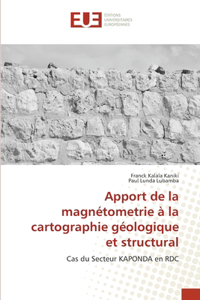 Apport de la magnétometrie à la cartographie géologique et structural