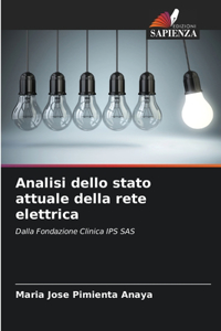 Analisi dello stato attuale della rete elettrica