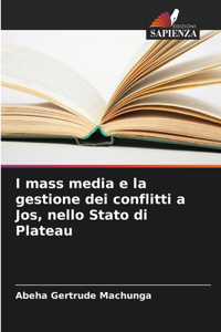 I mass media e la gestione dei conflitti a Jos, nello Stato di Plateau