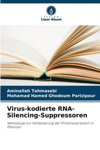 Virus-kodierte RNA-Silencing-Suppressoren